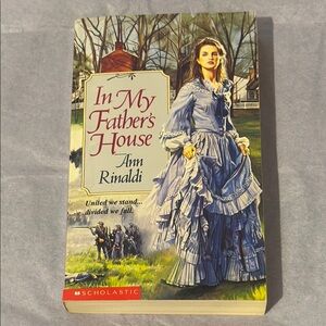 In My Father's House by Ann Rinaldi